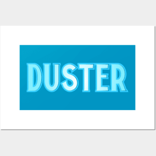 Duster Posters and Art